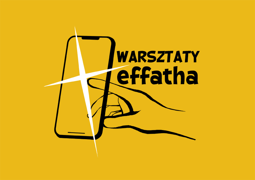 Warsztaty Eeffatha! Inaczej niż do tej pory!